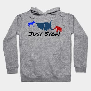 Just Stop! Hoodie